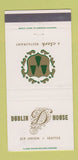 Matchbook Cover - Dublin House Seattle WA 30 Strike