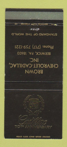 Matchbook Cover - Brown Chevrolet Cadillac Berwick PA 30 Strike