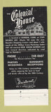 Matchbook Cover - Colonial House Hamden CT restaurant 30 Strike