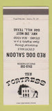 Matchbook Cover - Fortress Red Dog Saloon Oak Hill TX 30 Strike