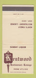 Matchbook Cover - Kentwood Restaurant Kent OH WEAR 30 Strike