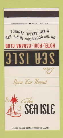Matchbook Cover - Sea Isle Hotel Miami Beach FL 30 Strike
