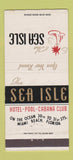 Matchbook Cover - Sea Isle Hotel Miami Beach FL 30 Strike