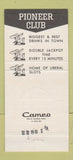 Matchbook Cover - Pioneer Club Casino Las Vegas NV 30 Strike
