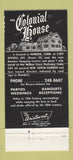 Matchbook Cover - Colonial House Hamden CT 30 Strike