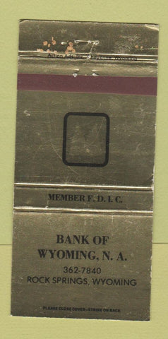 Matchbook Cover - Bank of Wyoming Rock Springs WY WEAR GOLD 30 Strike