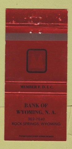 Matchbook Cover - Bank of Wyoming Rock Springs WY RED 30 Strike