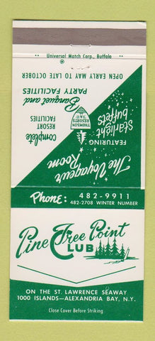 Matchbook Cover - Pine Tree Point Club Alexandria Bay NY 30 Strike