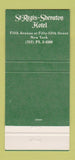Matchbook Cover - St Regis Sheraton Hotel New York City 30 Strike