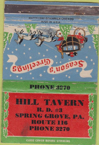 Matchbook Cover - Hill Tavern Spring Grove PA WORN 40 Strike