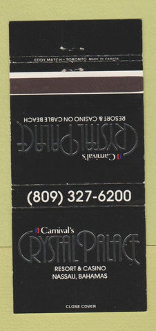 Matchbook Cover - Carnival's Chrystal Palace Casino Nassau Bahamas 30 Strike