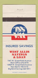 Matchbook Cover - West Allis Savings and Loan WI New Berlin WEAR 30 Strike