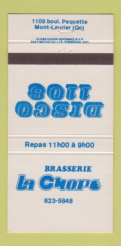 Matchbook Cover - Brasserie La Chope Disco Mont Laurier QC 30 Strike