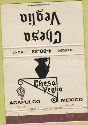 Matchbook Cover - Chesa Veglia Acapulco Mexico Cutty Sark WORN 40 Strike