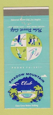 Matchbook Cover - Shadow Mountain Club Palm Desert CA 30 Strike