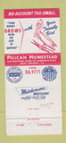 Matchbook Cover - Pelican Homestead New Orleans LA 30 Strike