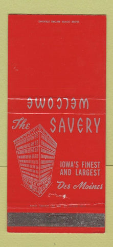 Matchbook Cover - Savery Hotel Des Moines IA 30 Strike