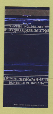 Matchbook Cover - Community State Bank Huntington IN 30 Strike