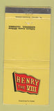 Matchbook Cover - Henry the VIII Bakersfield CA WEAR 30 Strike