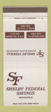 Matchbook Cover - Shelby Federal Savings Indianapolis IN 30 Strike