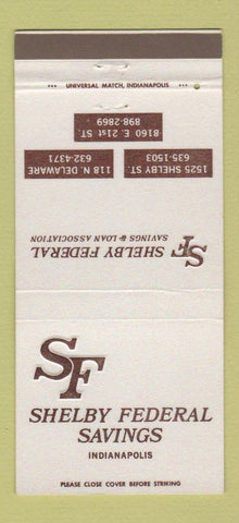 Matchbook Cover - Shelby Federal Savings Indianapolis IN 30 Strike