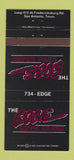 Matchbook Cover - Edge Nite Club San Antonio TX 30 Strike