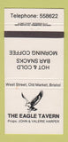 Matchbook Cover - Eagle Tavern Bristol QC? WEAR 30 Strike