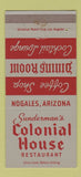 Matchbook Cover - Sunderman's Colonial House Nogales AZ 30 Strike