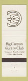 Matchbook Cover - Big Canyon Country Club Newport Beach CA