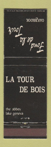 Matchbook Cover - La Tour De Bois The Abbey Lake Geneva WI Oakbrook