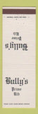Matchbook Cover - Bully's Prime Rib Del Mar San Diego La Jolla CA