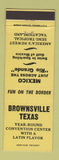 Matchbook Cover - Brownsville TX Tourism Chamber of Commerce