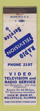 Matchbook Cover - Video TV Radio Service Belleville IL low phone #