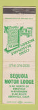 Matchbook Cover - Sequoia Motor Lodge Kernville CA WEAR