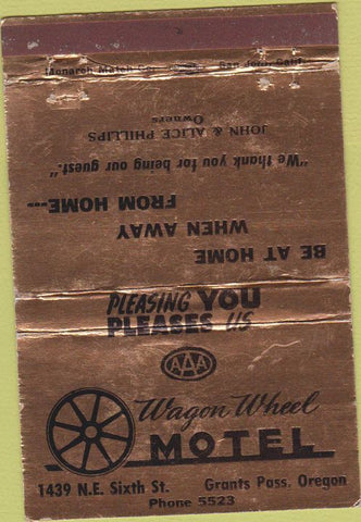 Matchbook Cover - Wagon Wheel Motel Grants Pass OR  40 Strike