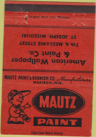 Matchbook Cover - Mautz Paint Maidson WI St Joseph MO 40 Strike