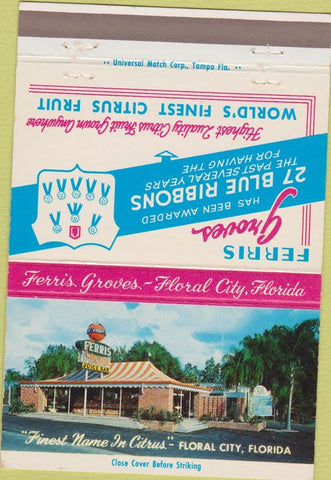 Matchbook Cover - Ferris Groves Citrus Fruit Floral City FL 40 Strike