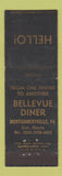 Matchbook Cover - Bellevue Diner Montgomeryville PA WORN