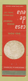 Matchbook Cover - Casa De Eua Mexican Restaurant Berkeley CA