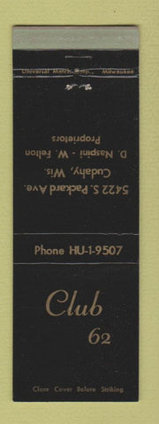 Matchbook Cover - Club 62 Cudahy WI WEAR