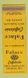 Matchbook Cover - Palace Cafeteria Peoria IL WEAR