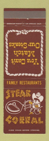 Matchbook Cover - Steak Corral San Gabriel Arcadia Whittier Pasadena CA