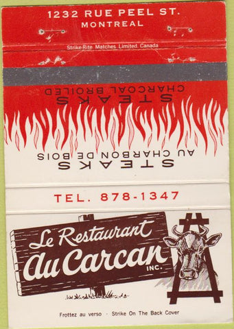 Matchbook Cover - Le Restaurant Au Carcan Inc Montreal CA steaks 40 Strike