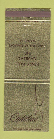 Matchbook Cover - Cadillac Henry Paul Wayne PA Jewel