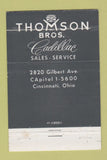 Matchbook Cover - Thomson Bros Cadillac Cincinnati OH 30 Stick