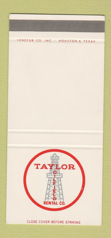 Matchbook Cover - Taylor Oilfield Rental Houston Alice TX  30 Strike SAMPLE