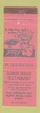 Matchbook Cover - Ranch House Restaurant Monte Vista Colorado WEAR PINK
