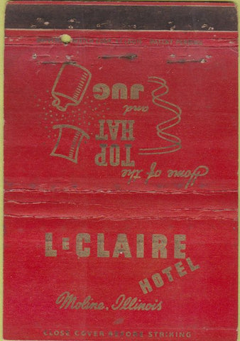 Matchbook Cover - LiClaire Hotel Moline IL WORN 40 Strike
