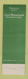 Matchbook Cover - John Wanamaker Tobacco Shop Philadelphia PA WORN