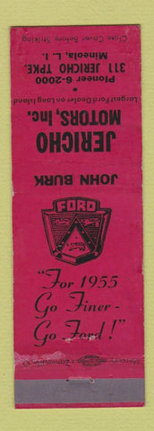 Matchbook Cover - Jericho Motors Ford Mineola LI NY 1955